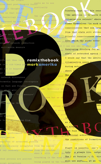 remixthebook, Mark Amerika